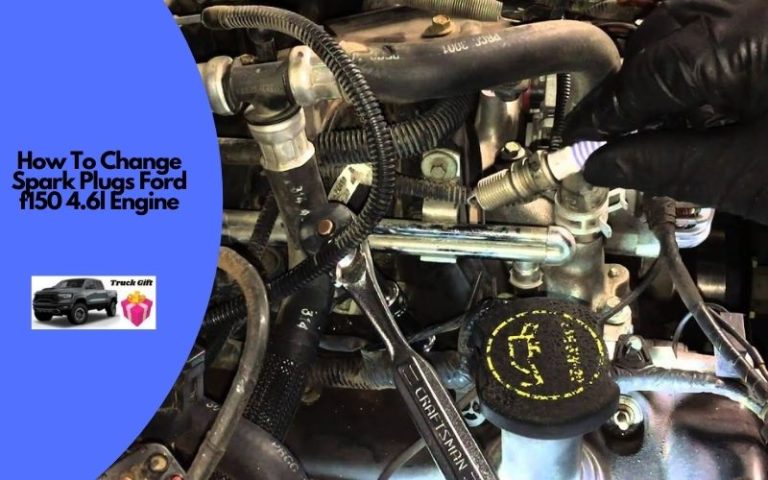 How To Change Spark Plugs Ford F150 4.6l Engine? (5 Steps)