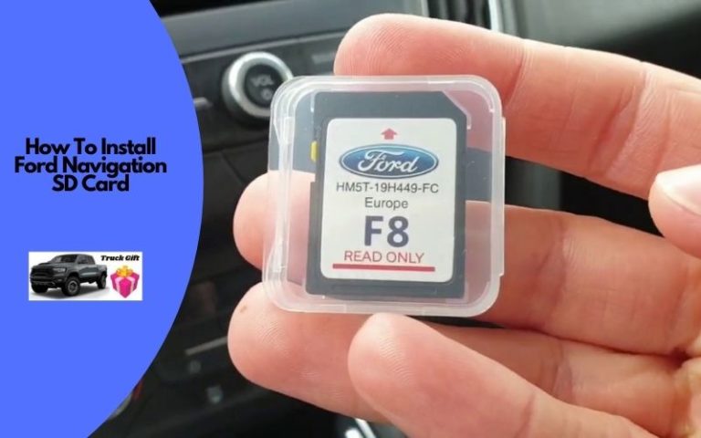 How To Install Ford Navigation SD Card? Answered!