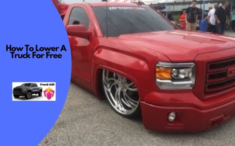 How To Lower A Truck For Free? (Is it Possible or Not)