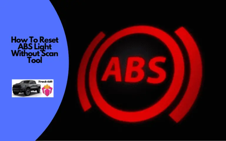 How To Reset ABS Light Without Scan Tool?